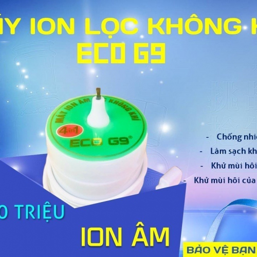 MÁY ION ÂM LỌC KHÔNG KHÍ - ECO G9